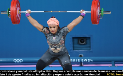 Cumplida suspensión de Neisi Dajomes, no le asegura presencia en Mundial de pesas, a realizarse en octubre; ¿Qué le impediría competir en China?