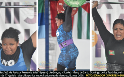 Cuatro provincias destacan en las dos últimas fechas de la halterofilia femenina, que se realizaron por los XVII Juegos Nacionales de Menores, Guayas 2026